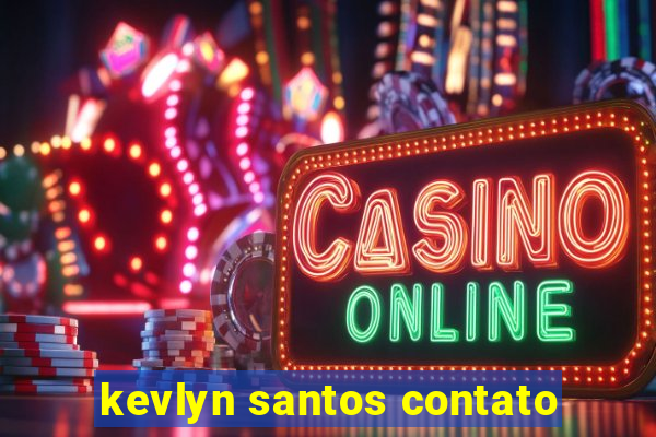 kevlyn santos contato